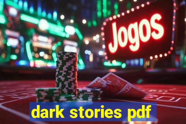 dark stories pdf